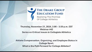 Webinar 42 Compensation Organizing and Employee Status in College Sport What is the Path Forward [upl. by Joice518]