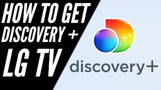 How To Get Discovery Plus on ANY LG TV [upl. by Elman]