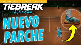 TIEBREAK  EL NUEVO PARCHE trae DETALLES🔥😮 [upl. by Hayyifas]