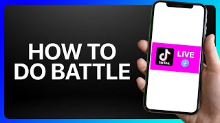 How To Do Battle On TikTok Live Tutorial [upl. by Ocinemod]