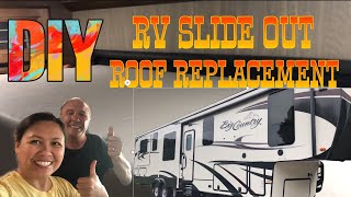 RV Slide Out Roof Replacement DIYRV [upl. by Amsirhc]