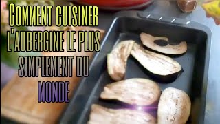 🍆 Comment cuisiner laubergine au four  Le plus simplement possible 😍😊 [upl. by Ruthie]