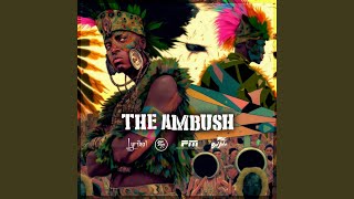 The Ambush [upl. by Olivette]