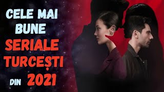 CELE MAI BUNE SERIALE TURCEȘTI DIN ANUL 2021 vol 3 din 3 [upl. by Mccurdy484]