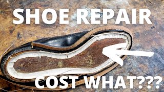 CONSIDER THIS Before Repairing Your Shoes  Potential Unexpected Costs of Shoe Repair [upl. by Ayahsey]