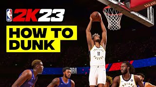 HOW TO DUNK in 2K23 [upl. by Eelrebmyk]