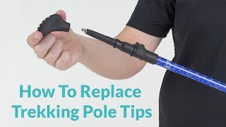 How to Replace Trekking Pole Tips [upl. by Yaker]