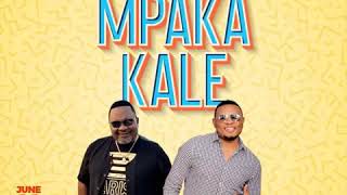 Kelly Kay feat Lucius Banda  Mpaka Kale [upl. by Masson532]