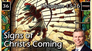 Come Follow Me  Helaman 1316 Signs of Christs Coming [upl. by Aramenta]