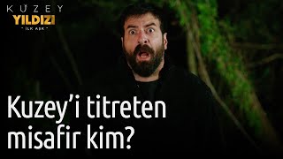 Kuzey Yıldızı İlk Aşk 63 Bölüm  Kuzeyi Titreten Misafir Kim [upl. by Ahseei]