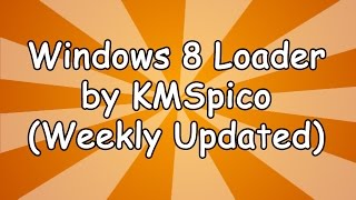 Windows 8 and 10 Loader by KMSpico Download [upl. by Allemahs]