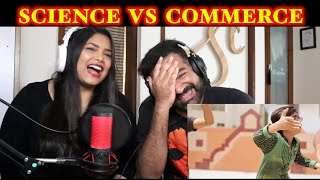 SCIENCE VS COMMERCE PART 1 REACTION  ASHISH CHANCHLANI  IS THIS TRUE [upl. by Ailedamla]