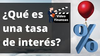 Tasa de interés ¿Qué es ¿Cómo se calcula ¿Para Qué sirve [upl. by Amsirak]