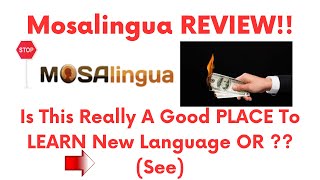 Mosalingua reviewIs This Language Learning PLATFORM Really WORTH It AT ALL Or SeeDo not Use Yet [upl. by Ibrik]