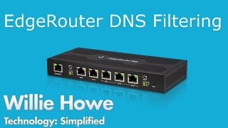 DNS Filtering  Ubiquiti Networks EdgeRouter Configuration [upl. by Okram]