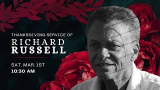 Thanksgiving Service Richard Russell  1030AM [upl. by Ahsratal]