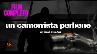 Un camorrista perbene  film COMPLETO [upl. by Brader669]