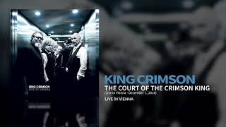 King Crimson  The Court Of The Crimson King Live In Vienna 1 December 2016 [upl. by Alrak]