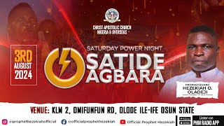 Prophet Hezekiah Oladeji ministration  SATURDAY POWER NIGHT quotSÁTIDÉ AGBÁRA  AUGUST 2024 EDITION [upl. by Anstus218]