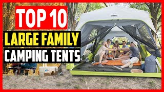 ✅Top 10 Best Extra Large Family Camping Tents of 2024 [upl. by Euqnom335]