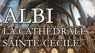 ALBI  la cathédrale SainteCecile [upl. by Pearlstein350]