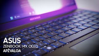 ASUS Zenbook 14X OLED apžvalga [upl. by Nilyahs24]