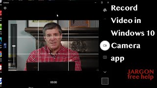 Recording Video with Windows 10 Using the Camera App [upl. by Solis]