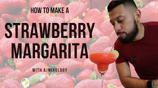 How to make a Frozen Strawberry Margarita  Strawberry Margarita Recipe with AJMIXOLOGY [upl. by Werner]