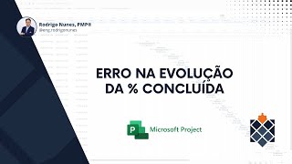 Erro na evolução da  Concluída  MS Project [upl. by Idelle]