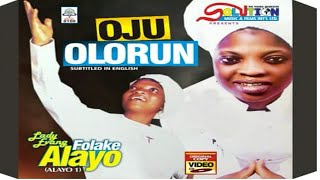 OJU OLORUN LADY EVANG DR FOLAKE ALAYO [upl. by Mayram740]