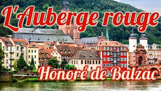 LAuberge rouge Honoré de Balzac Livre audio [upl. by Ahsrat715]