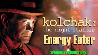 Kolchak  The Night Stalker quotThe Energy Eaterquot Part 1 [upl. by Grieve]