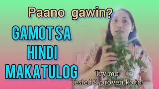 Gamot sa Hindi Makatulog [upl. by Aleel308]