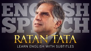 ENGLISH SPEECH  RATAN TATA Innovating Indias Tomorrow English Subtitles [upl. by Allmon]