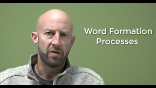 Word Formation Processes [upl. by Celin]