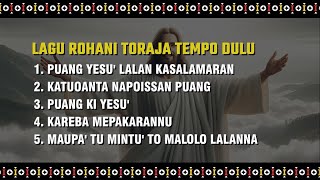 5 Judul Lagu Rohani Toraja Tempo Dulu  Paling Populer di Masa Lalu [upl. by Anele]