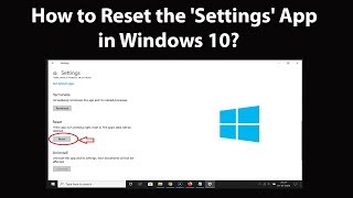 How to Reset the Settings App in Windows 10 [upl. by Newel]