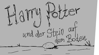 Harry Potter und der Stein auf dem Boden [upl. by Volnak]