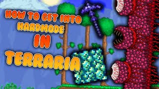 How To Get Into Hardmode In Terraria  Complete Terraria Hardmode Guide [upl. by Philipines151]