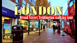 London walking tour around Broad Street Teddington  London borough of Richmond upon Thames  4K [upl. by Meara992]