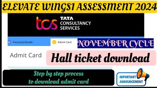 💥UPDATE  How to Download Tcs wings1 November 2024 assessment Hall ticketsstep by step process [upl. by Ennaj336]