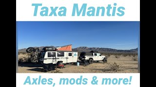 S2E27  Taxa Mantis Trailer  Axle Weights  Upgrades  Modifications [upl. by Ainafetse287]