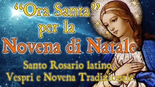 19 Dicembre 2022  NOVENA DI NATALE Santo Rosario in latino Vespri e Novena Tradizionale [upl. by Klump196]