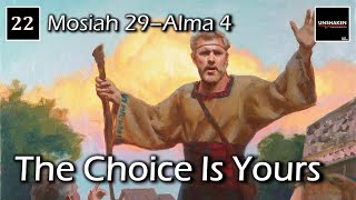 Come Follow Me  Mosiah 29Alma 4 The Choice Is Yours [upl. by Dyer285]