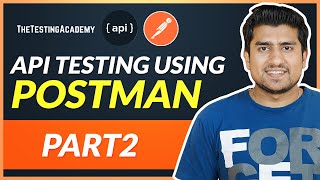 API Testing using Postman Part 2  Understanding HTTP Methods and Authentication [upl. by Amalea332]