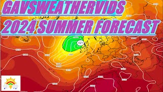 Summer 2024 Forecast [upl. by Izak344]