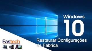 Como Restaurar Windows 10 sem formatar e sem perder arquivos Rápido e Fácil  Fastech7 [upl. by Hcnarb]