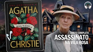 Assassinato na Vila Rosa  Uma homenagem a Agatha Christie  Audiobook Audiolivro  Narração Humana [upl. by Atinuahs]