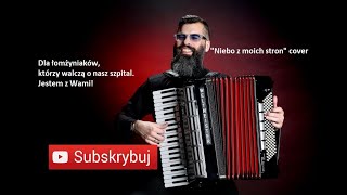 NIEBO Z MOICH STRON  COVER  AKORDEON  BOSSMusicLomza [upl. by Airat]