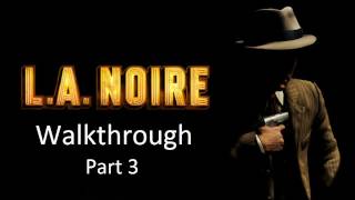 LA Noire Walkthrough Case 2 1080p HD XBOX 360PS3 Gameplay [upl. by Ahseka378]